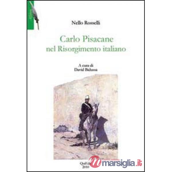 Carlo Pisacane nel Risorgimento italiano
