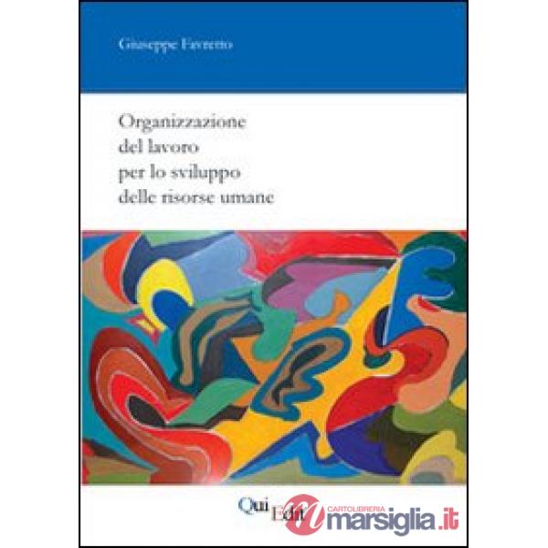 Organizzazione del lavoro per lo sviluppo delle risorse umane