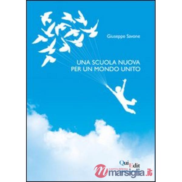 Scuola nuova per un mondo unito (Una)