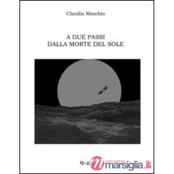 A due passi dalla morte del sole