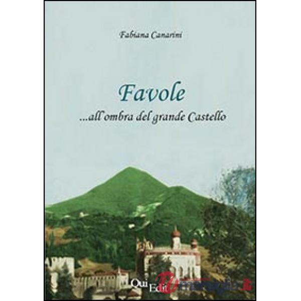 Favole all'ombra del grande castello
