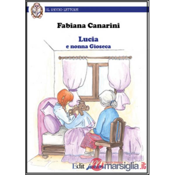 Lucia e nonna Gioseca
