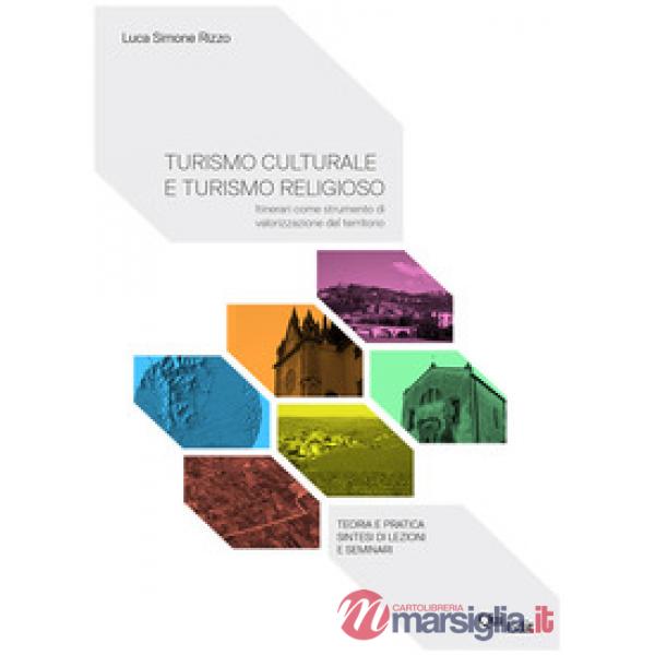Turismo culturale e turismo religioso
