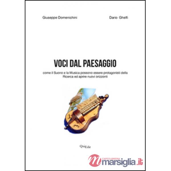 Voci dal paesaggio. Come il suono e la musica possono essere protagonisti della 
