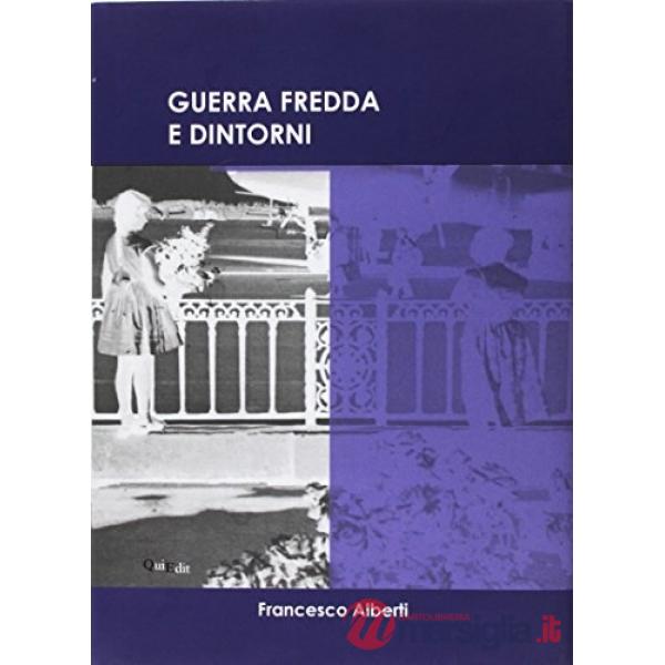 Guerra fredda e dintorni