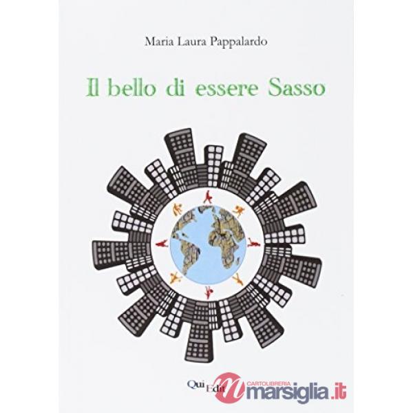 Bello di essere sasso (Il)