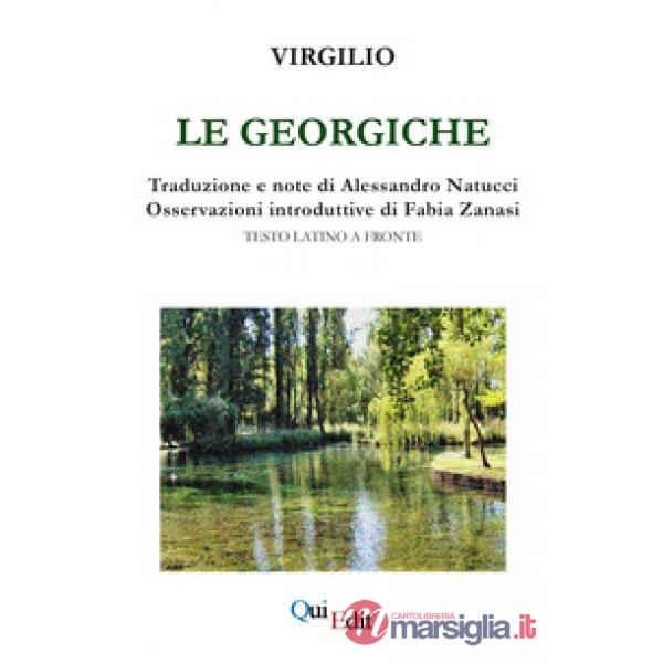 Georgiche. Testo latino a fronte (Le)