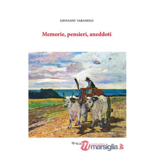Memorie, pensieri, aneddoti