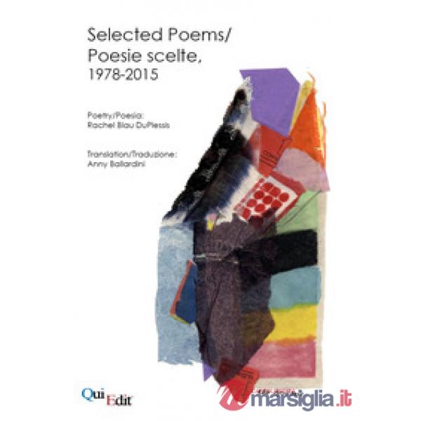 Selected poems-poesie scelte, 1978-2015. Ediz. multilingue
