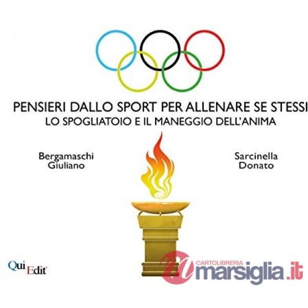 Pensieri dallo sport per allenare se stessi. Lo spogliatoio e il maneggio dell'a