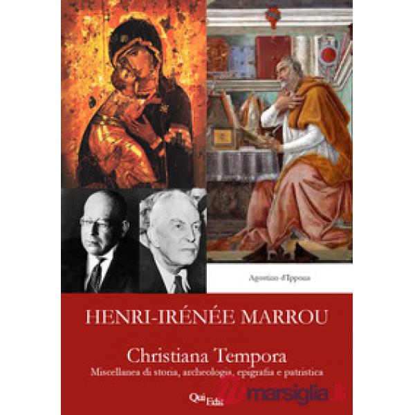 Christiana Tempora. Miscellanea di storia, archeologia, epigrafia e patristica