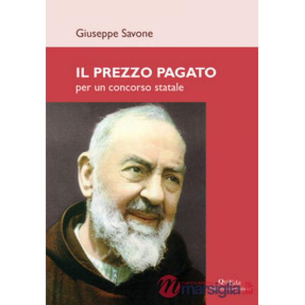 Prezzo pagato per un concorso statale (Il)