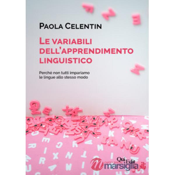 Le variabili dell'apprendimento linguistico. Perché non tutti impariamo le lingue allo stesso modo