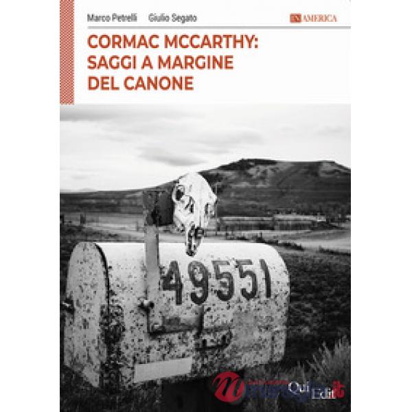 Cormac McCarthy- Saggi a margine del canone
