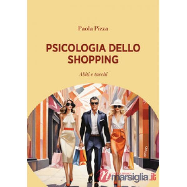 Psicologia dello shopping. Abiti e tacchi