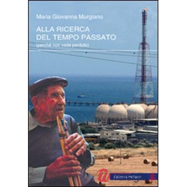 Alla ricerca del tempo passato (perchè non vada perduto)