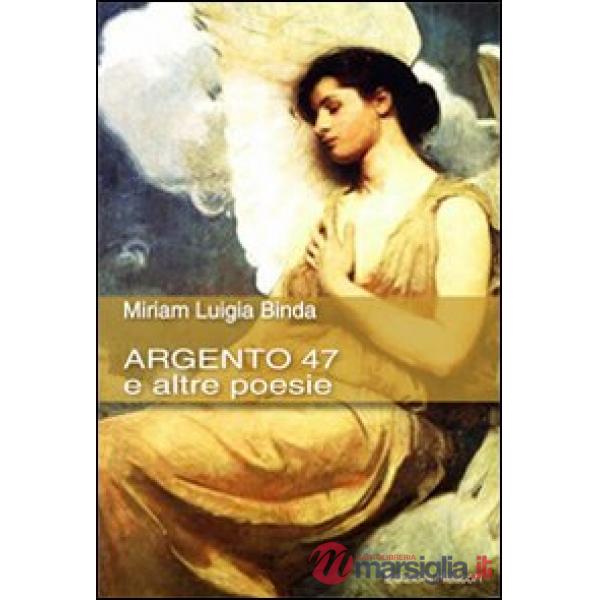 Argento 47 e altre storie