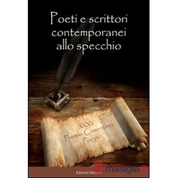 Poeti e scrittori contemporanei allo specchio