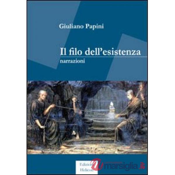 Filo dell'esistenza (Il)