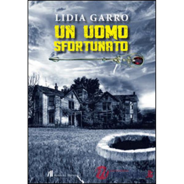 Uomo sfortunato (Un)