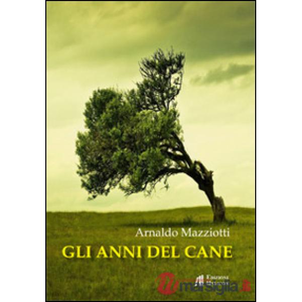 Anni del cane (Gli)