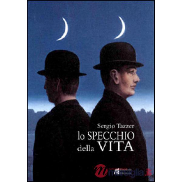 Specchio della vita (Lo)
