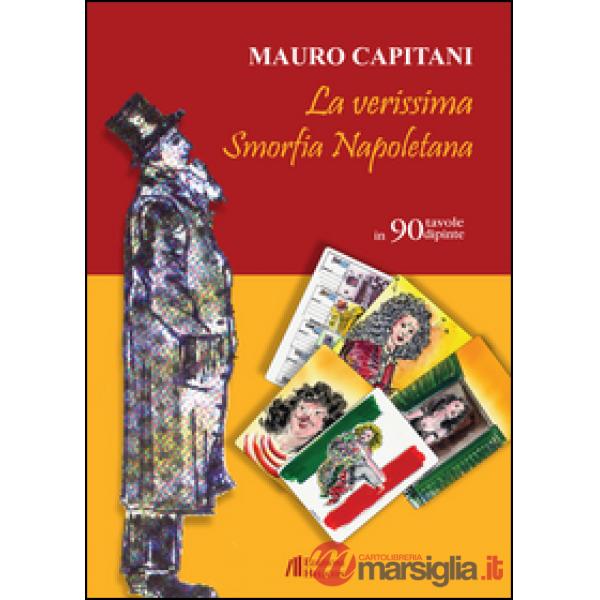 Verissima smorfia napoletana in 90 tavole dipinte (La)