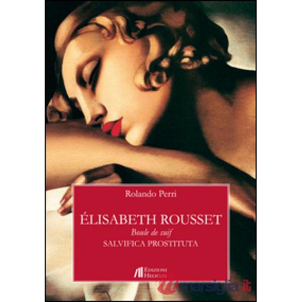 Élisabeth Rousset. Boule de suif. Salvifica prostituta