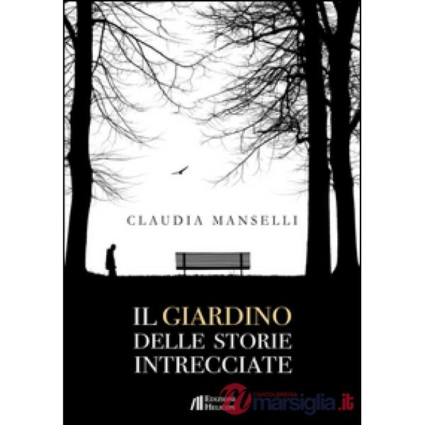 Giardino delle storie intrecciate (Il)