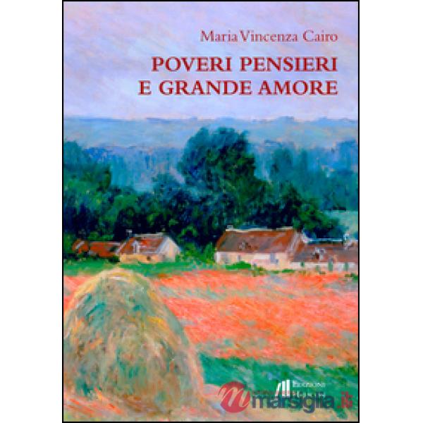 Poveri pensieri e grande amore