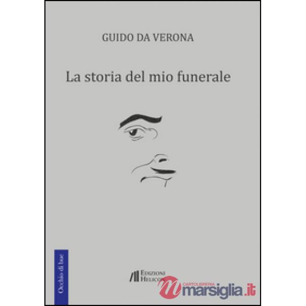 La storia del mio funerale