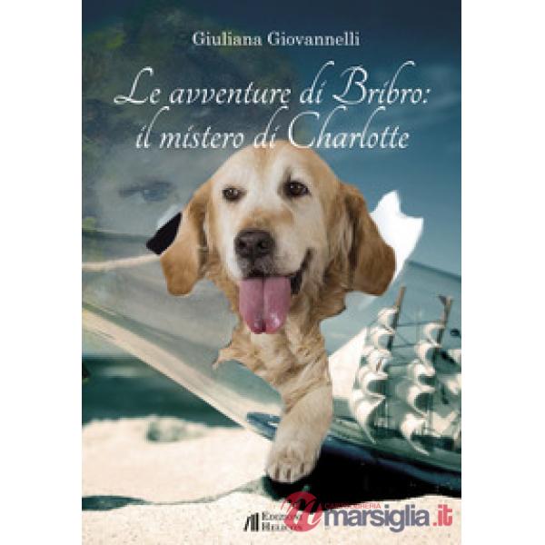 Avventure di Bribro: il mistero di Charlotte (Le)