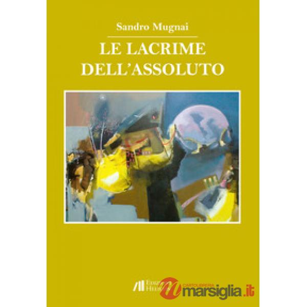 Lacrime dell'assoluto (Le)