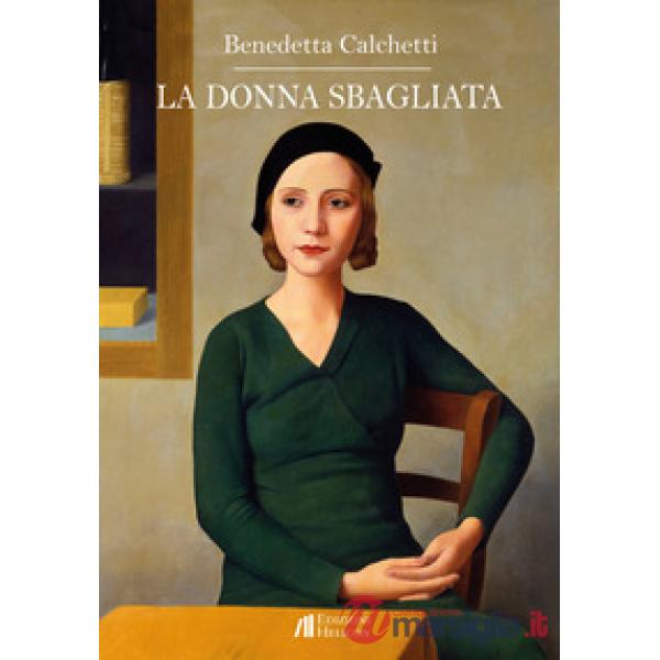 Donna sbagliata (La)