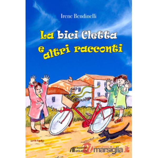Bici Cletta e altri racconti (La)