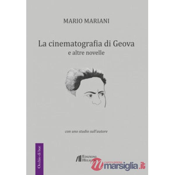 Cinematografia di Geova e altre novelle. Con uno studio sull'autore (La)