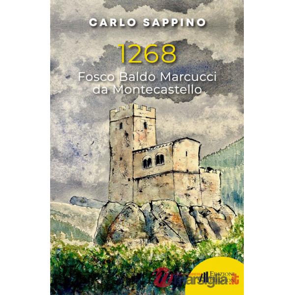 1268. Fosco Baldo Marcucci da Montecastello