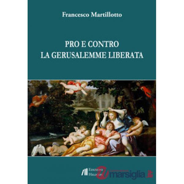 Pro e contro La Gerusalemme liberata
