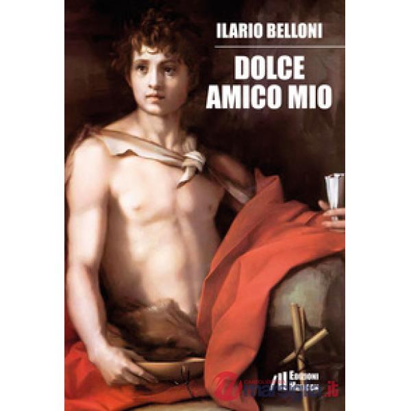 Dolce amico mio