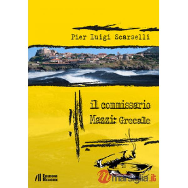 Commissario Mazzi: Grecale (Il)