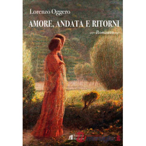 Amore, andata e ritorni
