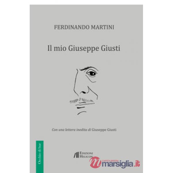 Mio Giuseppe Giusti (Il)