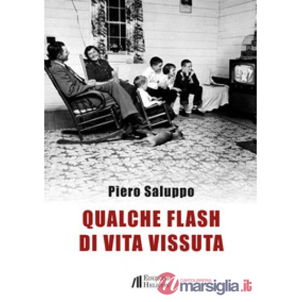 Qualche flash di vita vissuta