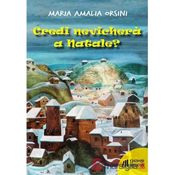 Credi nevicherà a Natale?