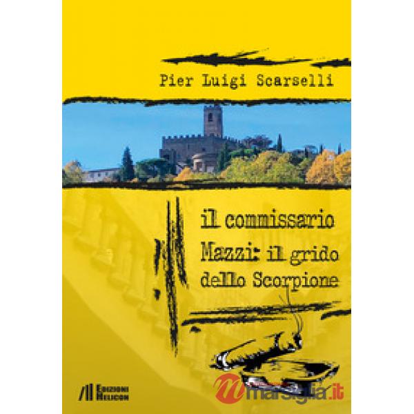 Commissario Mazzi: il grido dello scorpione (Il)