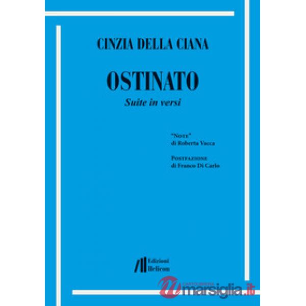 Ostinato. Suite in versi