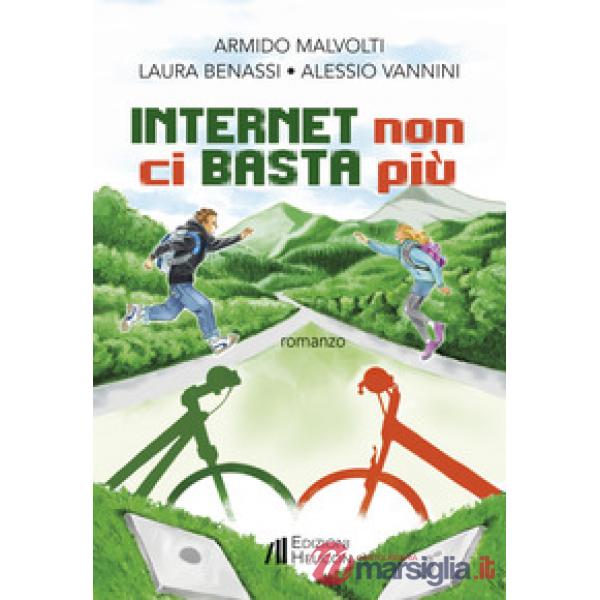 Internet non ci basta più