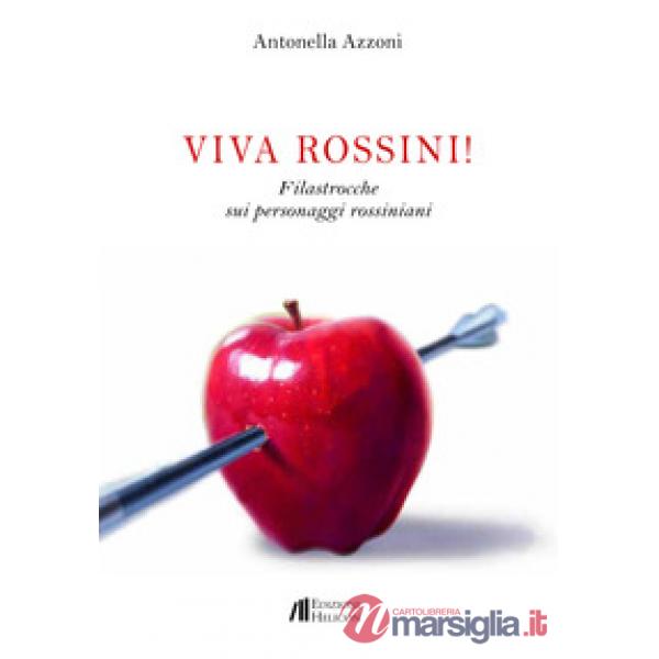 Viva Rossini! Filastrocche sui personaggi rossiniani