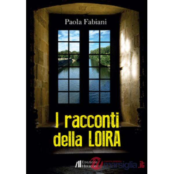 Racconti della Loira (I)