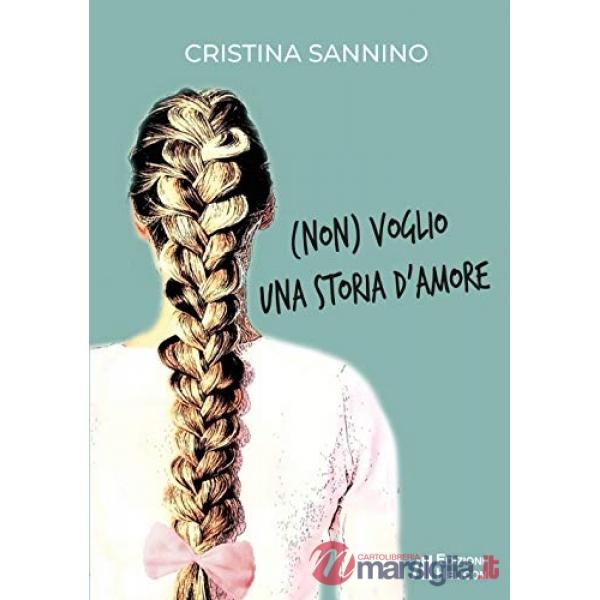 (Non) voglio una storia d'amore